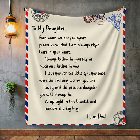 To My Daughter - Believe In Yourself Postcard | Love Dad Cozy Fleece Blanket - 50x60| 60 x80